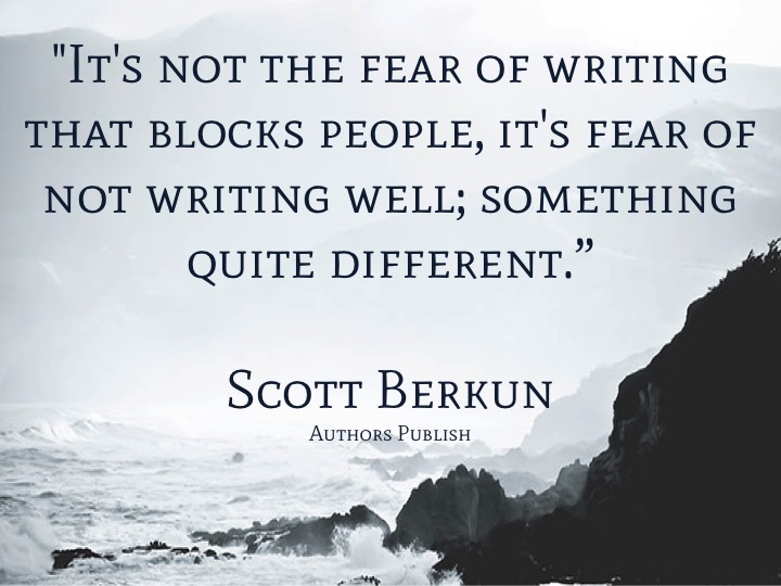The Abject Fear of Writing? 8 Quotes That Will Change How You See